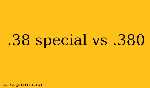 .38 special vs .380